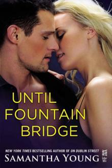 Until Fountain Bridge: (InterMix) Read online
