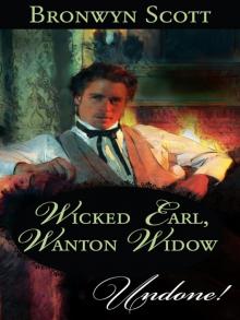 Wicked Earl, Wanton Widow Read online