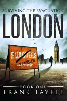 Surviving The Evacuation, Book 1: London Read online