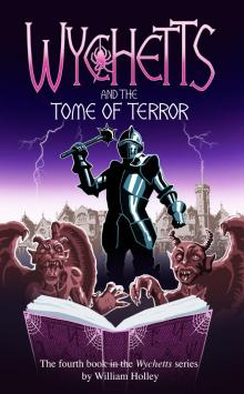Wychetts and the Tome of Terror Read online