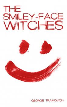The Smiley-Face Witches