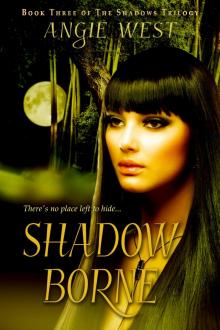 Shadow Borne (Shadows #3) Read online