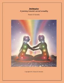 Intimates: A Journey Towards Sacred Sexuality Read online