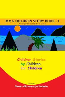 MMA Children Story Book 1 - A Compendium of Students’ Stories