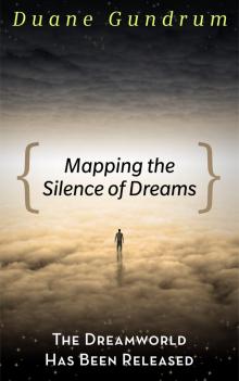 Mapping the Silence of Dreams Read online
