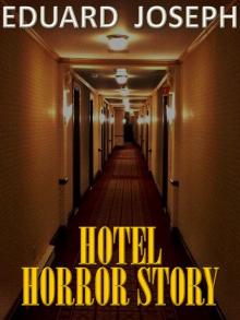 Hotel Horror Story Read online