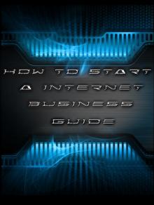 How to start an internet business Guide Read online