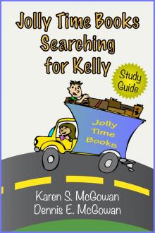 Jolly Time Books: Searching for Kelly (Study Guide)