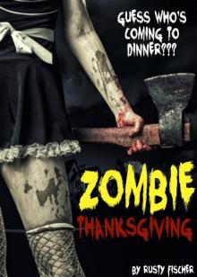 Zombie Thanksgiving: A YA Short Story Read online