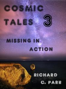 Cosmic Tales 3: Missing In Action Read online