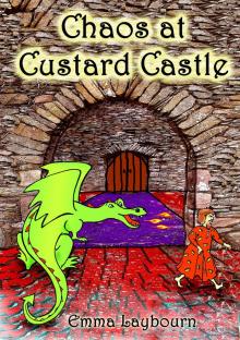 Chaos at Custard Castle Read online