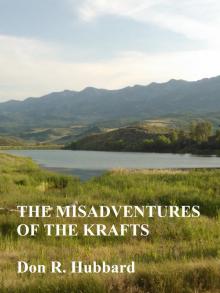 The Misadventures of the Krafts