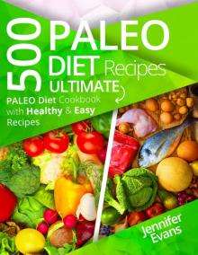 [2017] 500 Paleo Diet Recipes Read online
