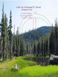 Sequoia Trail-A Bo Jon Littlehorse P.I. Novel. Second Edition Read online