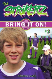 The StrikerZ - Bring it on! Read online