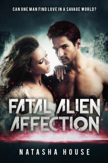 Fatal Alien Affection Read online
