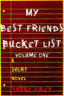 My Best Friend's Bucket List: Volume One Read online