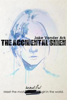 The Accidental Siren