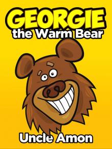 Georgie the Warm Bear Read online