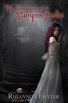 The Vengeance of the Vampire Bride Read online