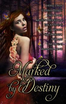 Marked by Destiny Read online