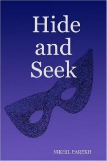 Hide and Seek - part 1 - Rhyming &amp; Non Rhyming Poems Read online