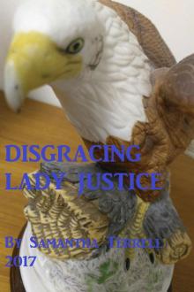 Disgracing Lady Justice Read online