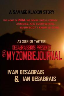 MyZombieJounal by Ivan and Ian Desabrais Read online