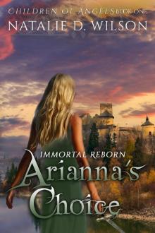 Immortal Reborn - Arianna's Choice Read online