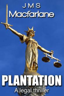 Plantation A Legal Thriller