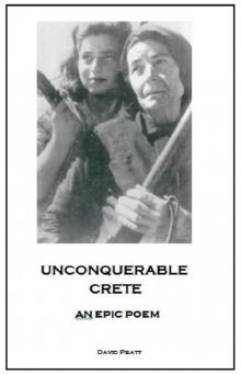 Unconquerable Crete: An Epic Poem Read online
