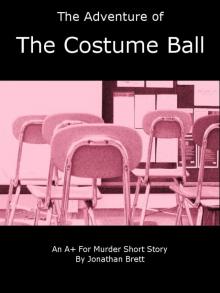 The Adventure of the Costume Ball: A Short Story Read online
