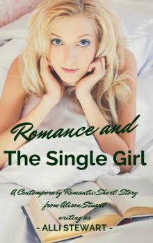 Romance and the Single Girl Read online