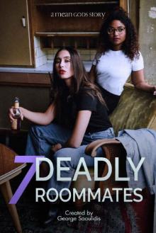 7 Deadly Roommates Read online