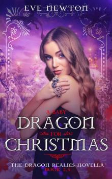 A Baby Dragon for Christmas Read online