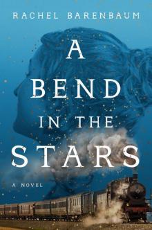 A Bend in the Stars Read online