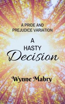 A Hasty Decision Read online