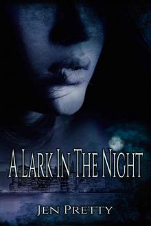 A Lark In The Night