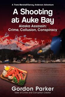 A Shooting at Auke Bay Read online