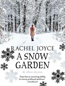 A Snow Garden and Other Stories Read online