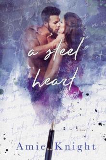 A Steel Heart (Heart #2) Read online