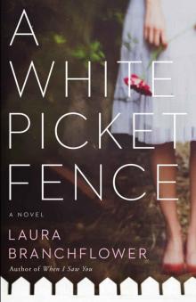 A White Picket Fence Read online