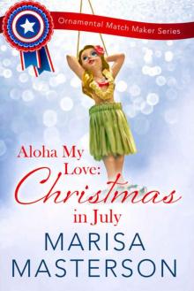 Aloha My Love: Christmas in July Read online