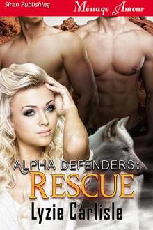 Alpha Defenders-Rescue Read online
