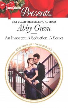 An Innocent, a Seduction, a Secret Read online