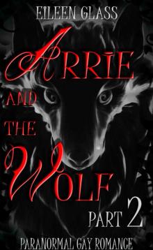 Arrie and the Wolf 2 Read online