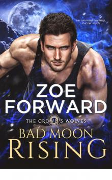 Bad Moon Rising (The Crown's Wolves) Read online