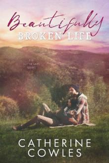 Beautifully Broken Life (The Sutter Lake Series Book 2)