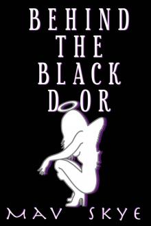 Behind the Black Door: Bad Bad Supergirls, Book One Read online