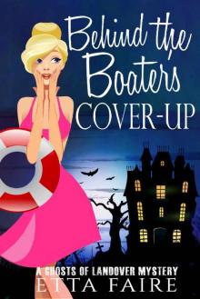 Behind the Boater's Cover-Up Read online